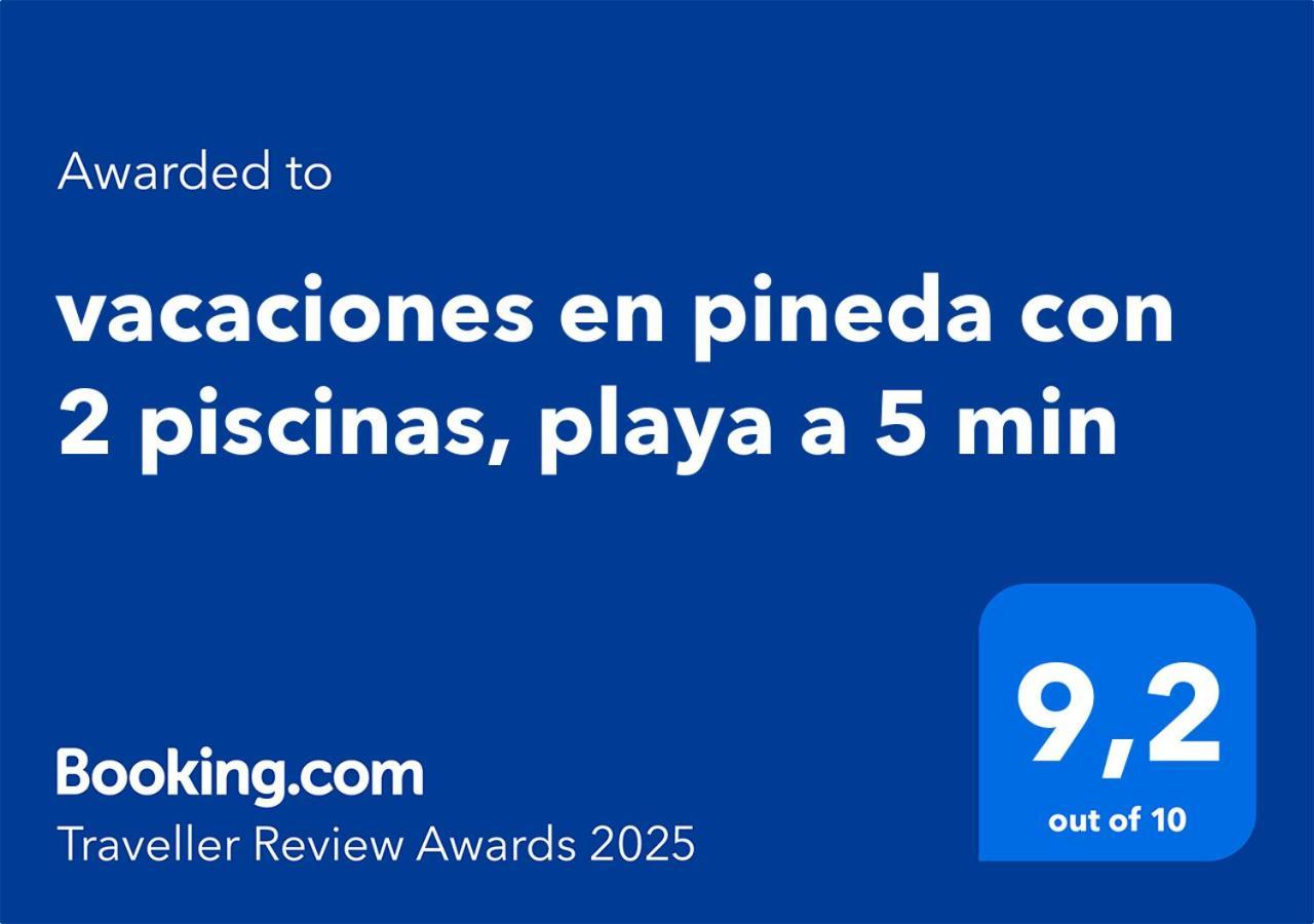 Vacaciones En Pineda Con 2 Piscinas, Playa A 5 Min *